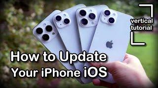 How to Update Your iPhone iOS Easily | Vertical Step-by-Step Upgrade Guide