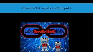 Checking inputs and outputs of eBot