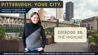 The 'Pittsburgh. Your City.' show - The Highline in Southside with Michelle Goetzinger