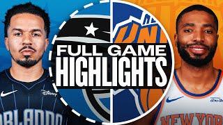 Game Recap: Magic 103, Knicks 94