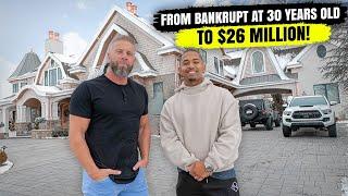 How He Went From Bankrupt at 30 Years old to $26 Million! ($10 Million Estate Tour)