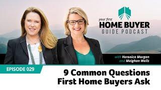 9 Common Questions First Home Buyers Ask #29