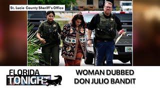 Florida Tonight: Woman dubbed Don Julio bandit by sheriff's office (Ep. 13)