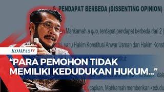 Anwar Usman Layangkan Beda Pendapat dalam Putusan MK Hapus Presidential Threshold