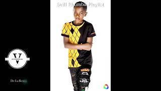 drill rhumba playlist 2024