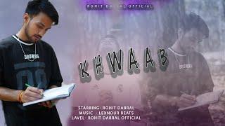 Khwab - (Rohit dabral) |official music video| Teaser #rapsong