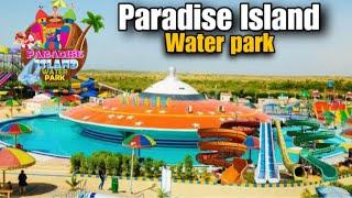 Paradise Water Park Karachi | Best Water Park in Karachi | Paradise Water Park 2024