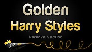 Harry Styles - Golden (Karaoke Version)