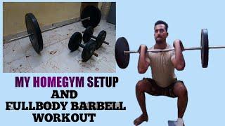 My Homegym Setup and Barbell full body workout