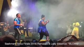 Bashment Soca Finals 2016 - RAMASES & LADY ESSENCE "Blows'