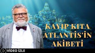 Kayıp Kıta Atlantis'in Akibeti