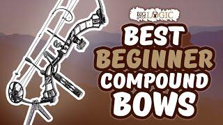 Best Beginner Compound Bows : 2020 Buyer’s Guide | Big Game Logic