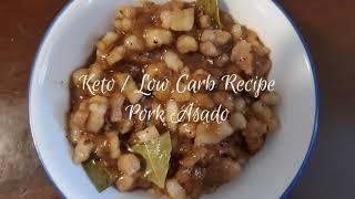 Keto Pork Asado / Low Carb Pork Asado