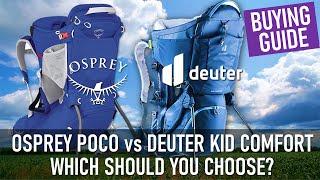 Osprey Poco vs Deuter Kid Comfort - Battle of the best selling baby carriers!