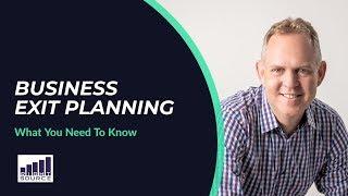 Business Exit Planning [WHAT YOU NEED TO KNOW]