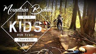 BC's Best MTB Trails for Kids // OSR Thornhill