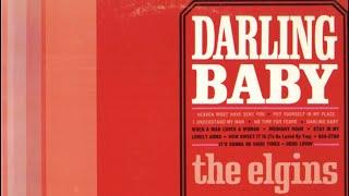 The Elgins - Darling Baby