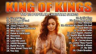 King of Kings, Goodness Of God,... Special Hillsong Worship Songs Playlist 2024  Worship Songs