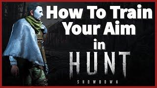 How to Train Your Aim in Hunt: Showdown