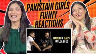 HARSH AND BASSI UNLEASHED | PAKISTANI GIRLS FUNNY REACTION