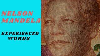 Nelson Mandela Experience life Quotes | Great person thoughts || Aura - Knowledge and Energy