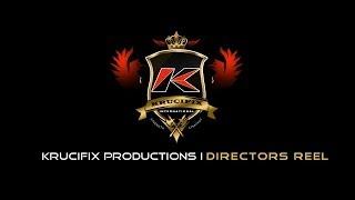 Krucifix Productions Directors Reel