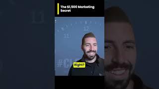 The $1,500 Marketing Secret