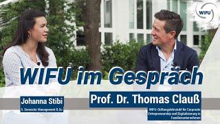 WIFU im Gespräch mit Prof. Dr. Thomas Clauß und Johanna Stibi