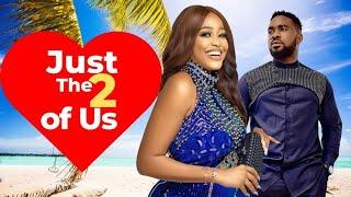 Just The Two Of Us/ Uzor Arukwe/ Uche Montana star in this Nollywood Romantic drama