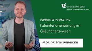 #2minutes_marketing: Warum wir mehr Patientenorientierung im Gesundheitswesen brauchen