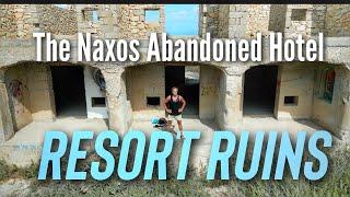 THE NAXOS RESORT RUINS: Coffee Spills and Abandoned Thrills