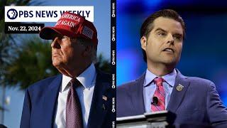 PBS News Weekly: Gaetz crash lands as Trump’s cabinet nominations court controversy | Nov. 22, 2024