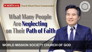 Teach What I Have Commanded 【World Mission Society Church of God】