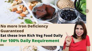 No More Iron Deficiency Guaranteed | Eat These Iron Rich Veg Food Daily For 100% Daily Requirement