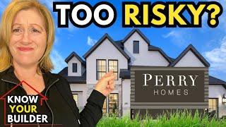 Perry Homes EXPOSED: Are They Really as Perfect as They Seem?