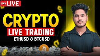 LIVE CRYPTO TRADING || BTCUSD, ETHUSD || OFFICIALTRADERROHIT ||