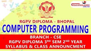 Computer Programing RGPV Diploma CSE 3rd Sem 2nd Year Syllabus & Class Announcement