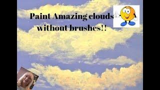 How to Paint Amazing Clouds WITHOUT Brushes  Acrylic Painting for Beginners Step by Step