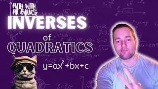 Inverse of a Quadratic in Standard Form Precalculus | Math with Mr Barnes