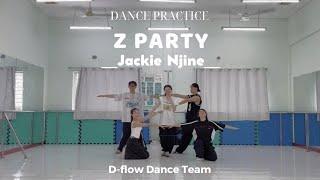 JACKIE NJINE - Z PARTY | Dance Practice | D-Flow Dance Team