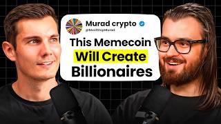 The MemeCoin Supercycle: Why 2025 Will Be the Year of $100B MemeCoins (Murad Interview)