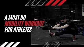 MOBILITY WORKOUT FOR ATHLETES