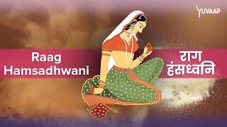 राग हंसध्वनि - Raag Hamsadhwani | The Hindustani Raga Music Therapy Benefits that Soothes the Soul