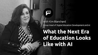 Should Government Act NOW & Invest In AI For Education? | With Kim Blanchard