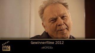 Bester Film 2012: Würde | 99FIRE-FILMS-AWARD