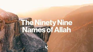 The Ninety-Nine Names of Allah | Ustadh Ibrahim Khan