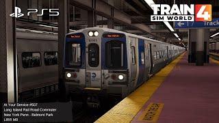 TSW4 PS5 At Your Service #507: Long Island Rail Road Commuter, New York Penn - Belmont Park