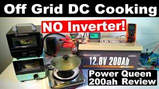 Pure 12v DC Ovens & Cooktop! Off Grid Solar Cooking with Power Queen 200ah lifepo4 #review #offgrid