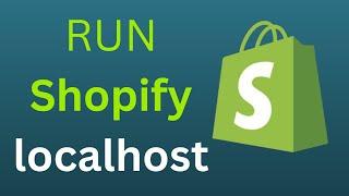 Shopify cli installation on localhost for development of themes and apps