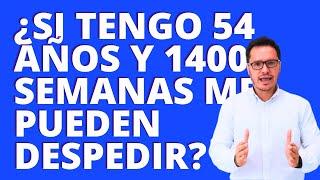 ¿Cuántos años antes de pensionarse no pueden despedir a un trabajador?